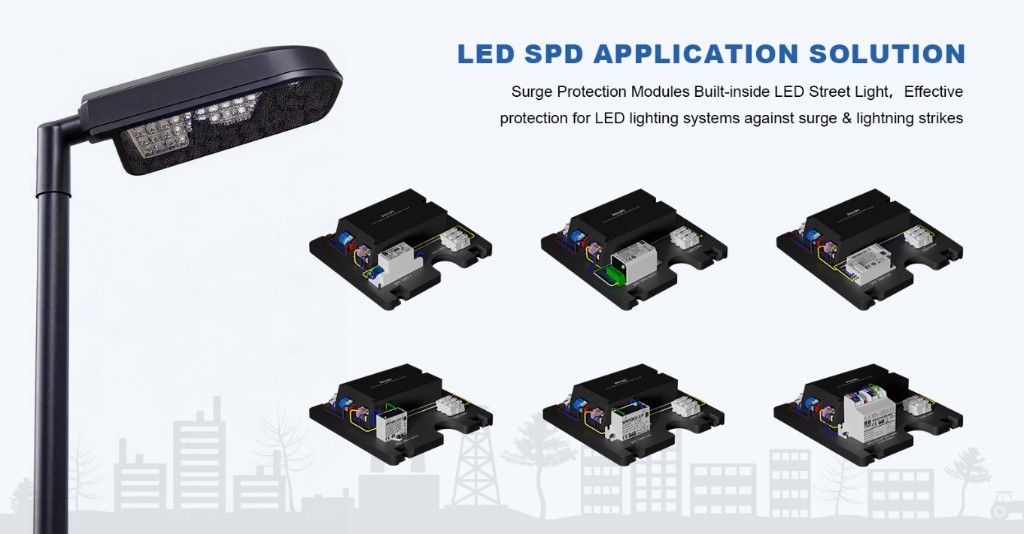 LED SPD Application Solution. Surge Protection Modules Built-inside LED Street Light, Effective protection for LED lighting systems against surge & lightning strikes